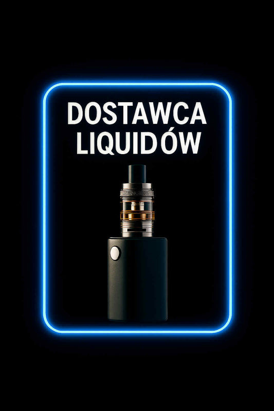 DOSTAWCA LIQUIDÓW